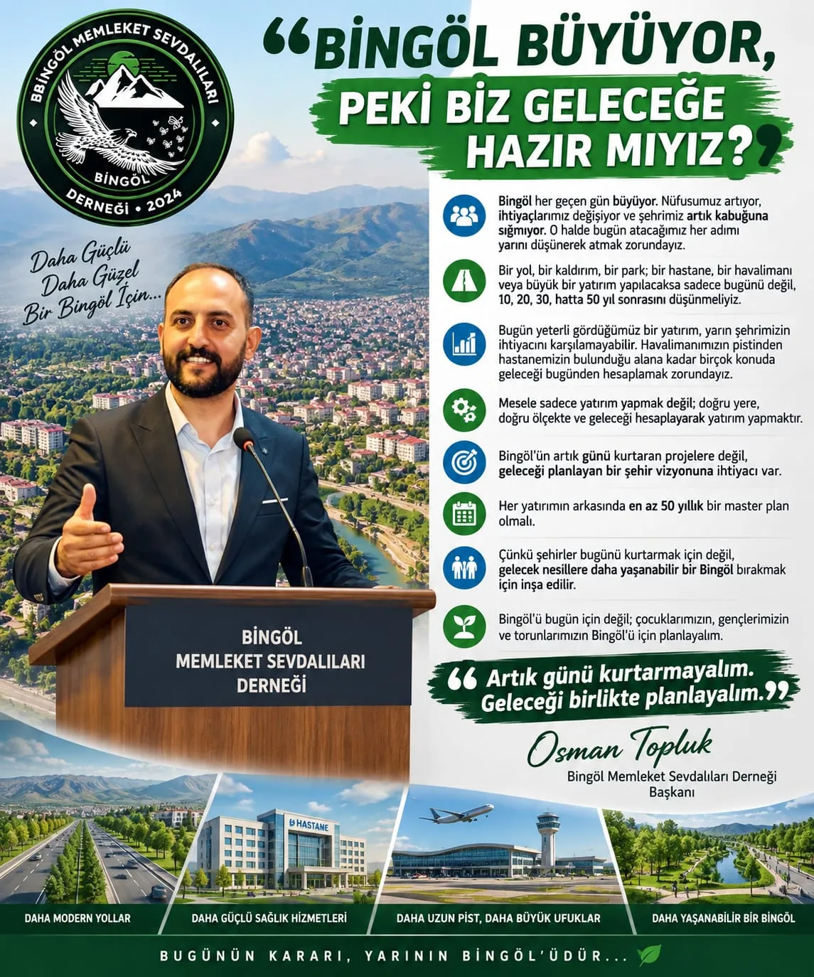BİNGÖL BÜYÜYOR, PEKİ BİZ GELECEĞE HAZIR MIYIZ?