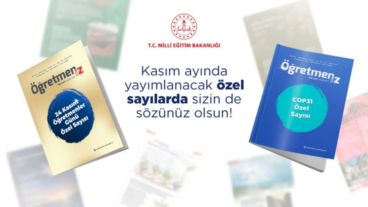 ÖğretmenİZ'den Kasım'da çifte özel sayı: 24 Kasım ve COP31